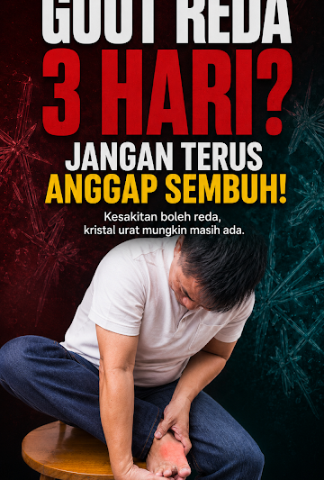 Gout Reda Dalam 3 Hari? Jangan Terus Anggap Sudah Sembuh!